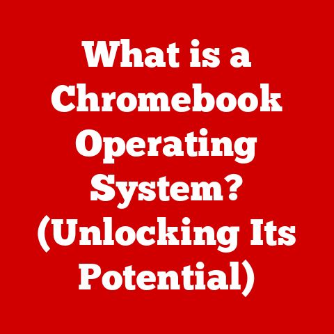 What is a Chromebook Operating System? (Unlocking Its Potential)