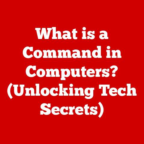 What is a Command in Computers? (Unlocking Tech Secrets)
