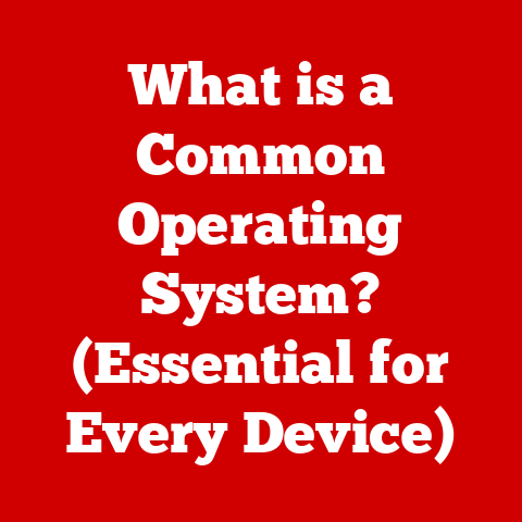What is a Common Operating System? (Essential for Every Device)