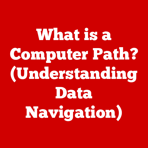 What is a Computer Path? (Understanding Data Navigation)