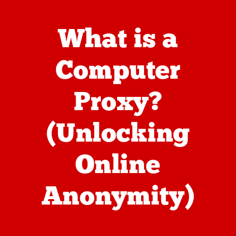 What is a Computer Proxy? (Unlocking Online Anonymity)