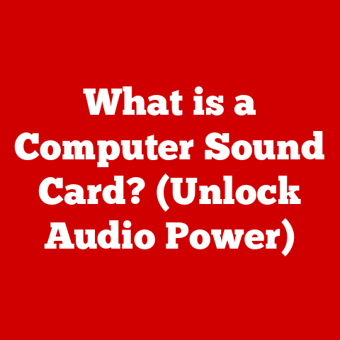 What is a Computer Sound Card? (Unlock Audio Power)