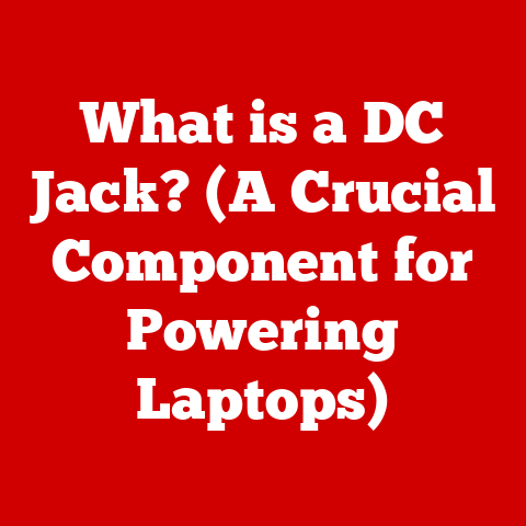 What is a DC Jack? (A Crucial Component for Powering Laptops)