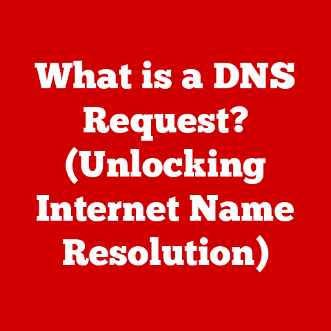 What is a DNS Request? (Unlocking Internet Name Resolution)