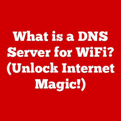 What is a DNS Server for WiFi? (Unlock Internet Magic!)