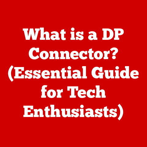 What is a DP Connector? (Essential Guide for Tech Enthusiasts)
