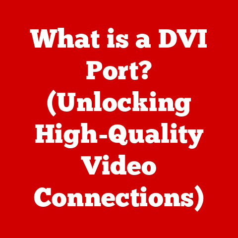 What is a DVI Port? (Unlocking High-Quality Video Connections)