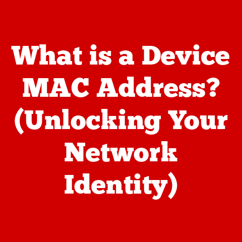 What is a Device MAC Address? (Unlocking Your Network Identity)