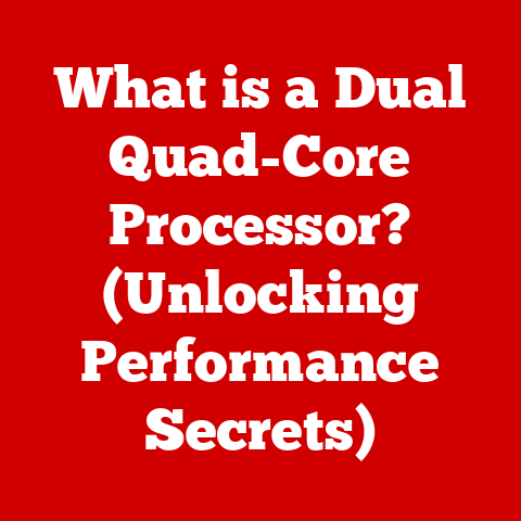 What is a Dual Quad-Core Processor? (Unlocking Performance Secrets)