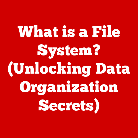 What is a File System? (Unlocking Data Organization Secrets)