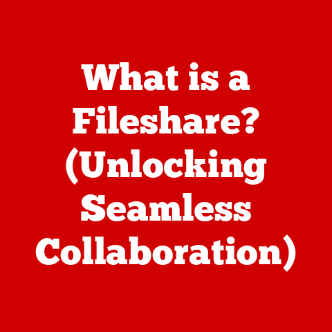 What is a Fileshare? (Unlocking Seamless Collaboration)