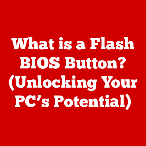 What is a Flash BIOS Button? (Unlocking Your PC’s Potential)