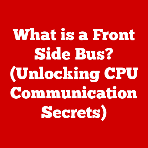 What is a Front Side Bus? (Unlocking CPU Communication Secrets)
