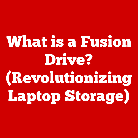 What is a Fusion Drive? (Revolutionizing Laptop Storage)