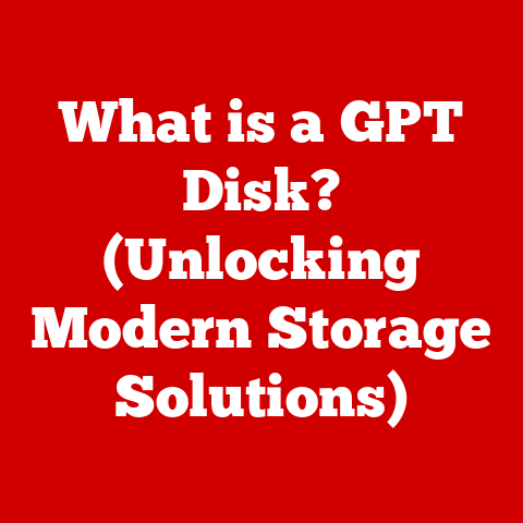 What is a GPT Disk? (Unlocking Modern Storage Solutions)