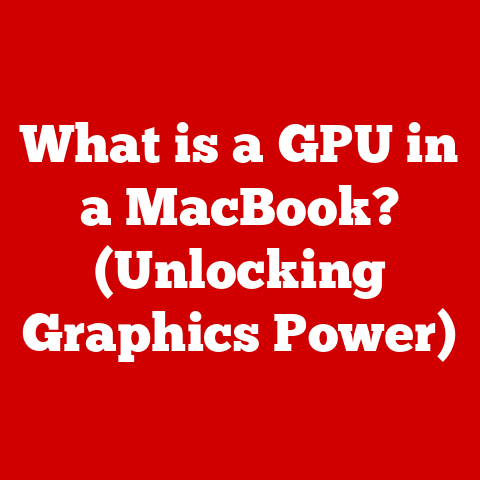 What is a GPU in a MacBook? (Unlocking Graphics Power)