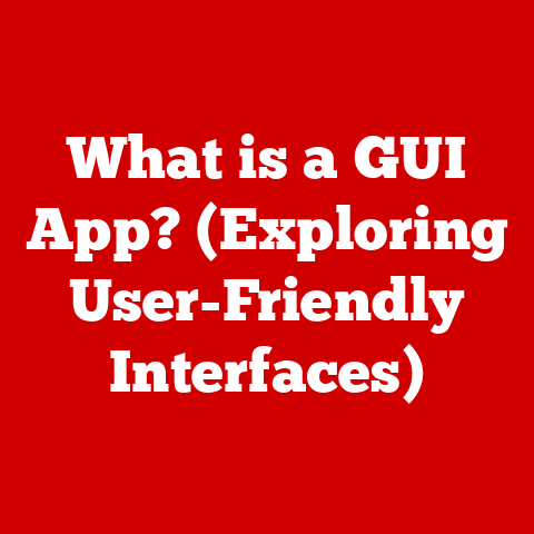 What is a GUI App? (Exploring User-Friendly Interfaces)