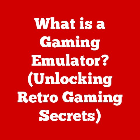 What is a Gaming Emulator? (Unlocking Retro Gaming Secrets)