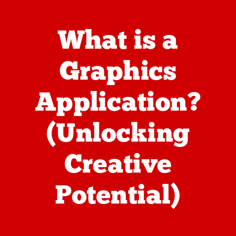 What is a Graphics Application? (Unlocking Creative Potential)