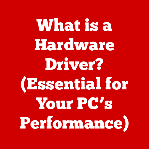 What is a Hardware Driver? (Essential for Your PC’s Performance)