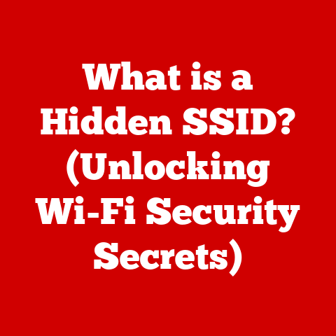 What is a Hidden SSID? (Unlocking Wi-Fi Security Secrets)