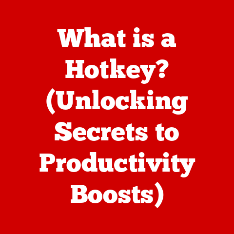 What is a Hotkey? (Unlocking Secrets to Productivity Boosts)