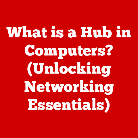What is a Hub in Computers? (Unlocking Networking Essentials)