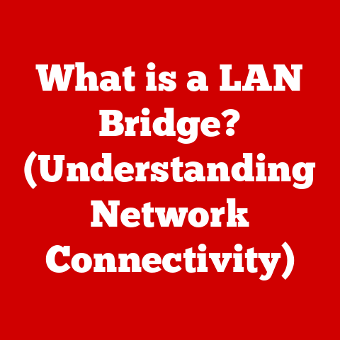 What is a LAN Bridge? (Understanding Network Connectivity)