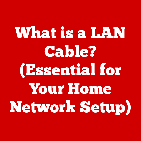 What is a LAN Cable? (Essential for Your Home Network Setup)