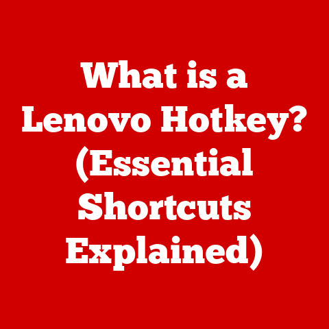 What is a Lenovo Hotkey? (Essential Shortcuts Explained)