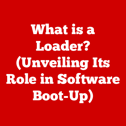 What is a Loader? (Unveiling Its Role in Software Boot-Up)