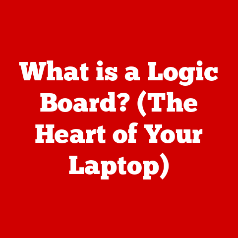 What is a Logic Board? (The Heart of Your Laptop)