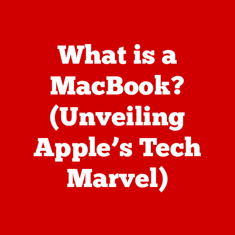 What is a MacBook? (Unveiling Apple’s Tech Marvel)