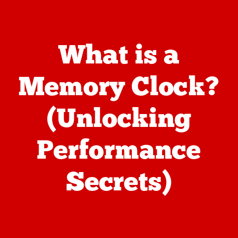What is a Memory Clock? (Unlocking Performance Secrets)