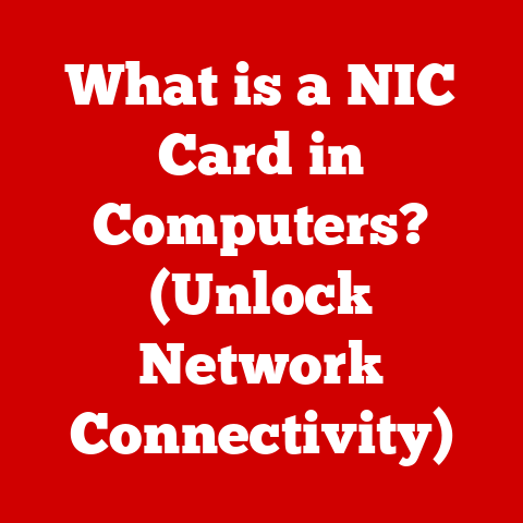 What is a NIC Card in Computers? (Unlock Network Connectivity)