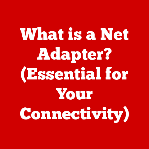 What is a Net Adapter? (Essential for Your Connectivity)