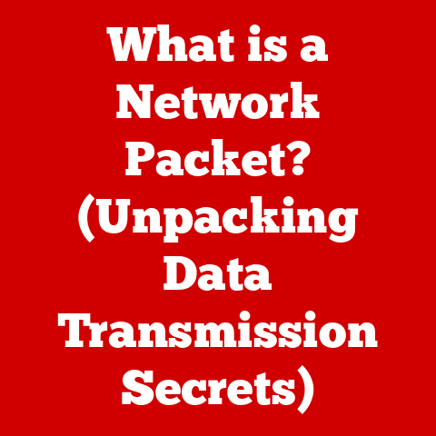 What is a Network Packet? (Unpacking Data Transmission Secrets)