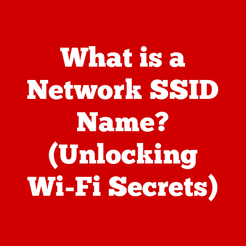 What is a Network SSID Name? (Unlocking Wi-Fi Secrets)