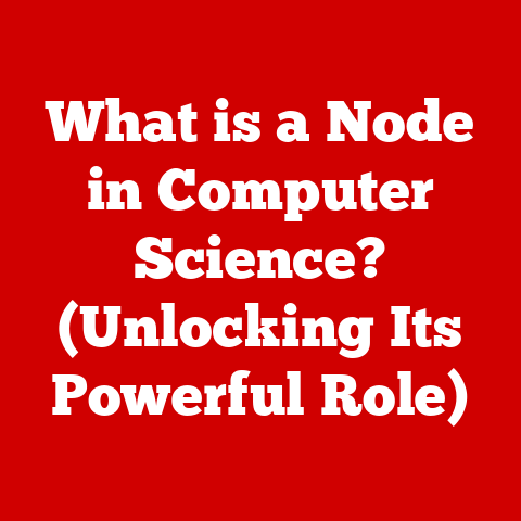 What is a Node in Computer Science? (Unlocking Its Powerful Role)
