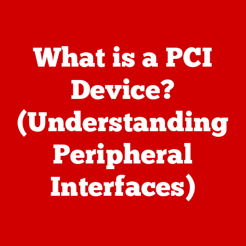 What is a PCI Device? (Understanding Peripheral Interfaces)
