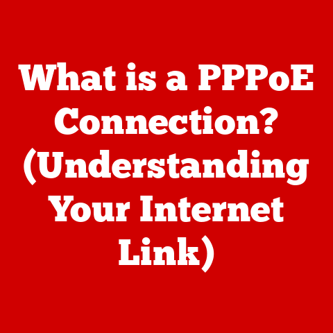 What is a PPPoE Connection? (Understanding Your Internet Link)