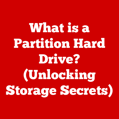 What is a Partition Hard Drive? (Unlocking Storage Secrets)