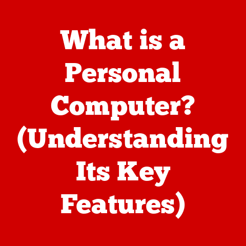 What is a Personal Computer? (Understanding Its Key Features)