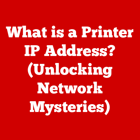 What is a Printer IP Address? (Unlocking Network Mysteries)