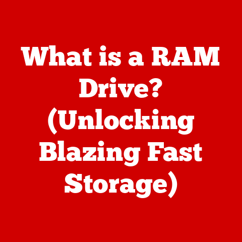 What is a RAM Drive? (Unlocking Blazing Fast Storage)