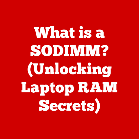 What is a SODIMM? (Unlocking Laptop RAM Secrets)