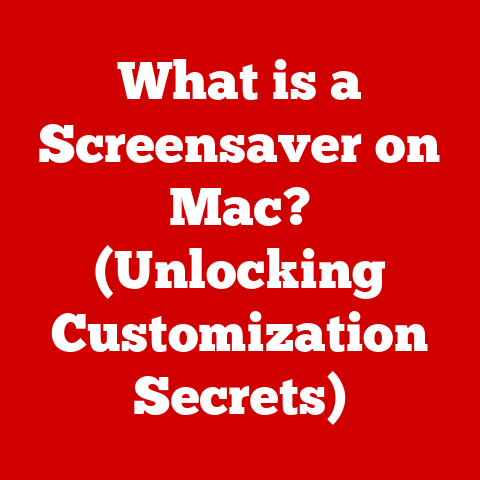 What is a Screensaver on Mac? (Unlocking Customization Secrets)