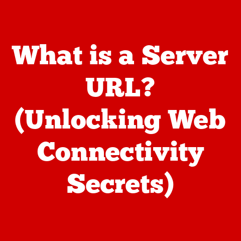 What is a Server URL? (Unlocking Web Connectivity Secrets)
