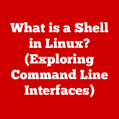 What is a Shell in Linux? (Exploring Command Line Interfaces)