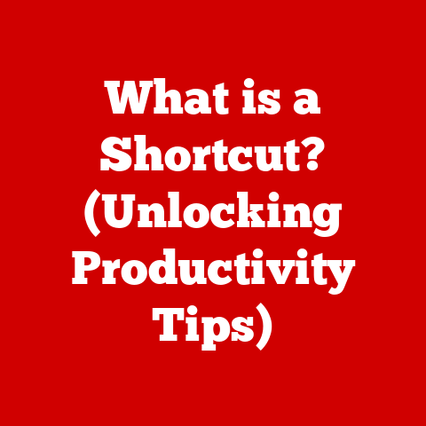 What is a Shortcut? (Unlocking Productivity Tips)